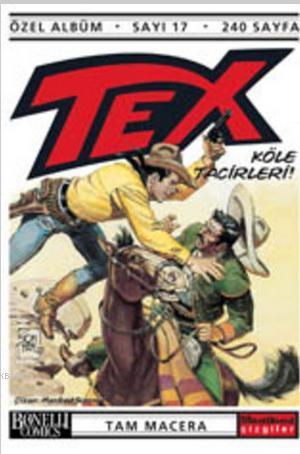 Tex Özel Albüm Sayı: 17 Köle Tacirleri