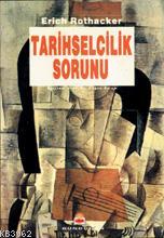 Tarihselcilik Sorunu