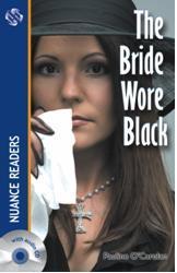 The Bride Wore Black; Nuance Readers Level  2