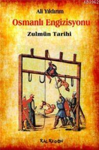 Osmanlı Engizisyonu Zulmün Tarihi 