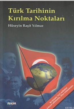 Türk Tarihinin Kırılma Noktaları