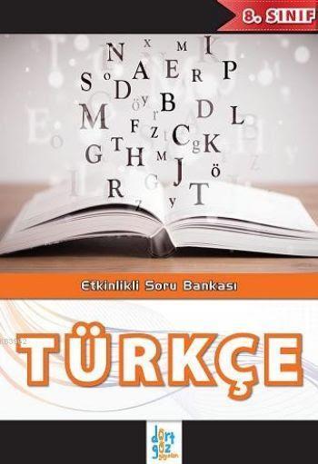 8. Sınıf Türkçe - Etkinlikli Soru Bankası