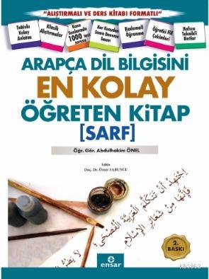 Arapça Dil Bilgisini En Kolay Öğreten Kitap (Sarf)