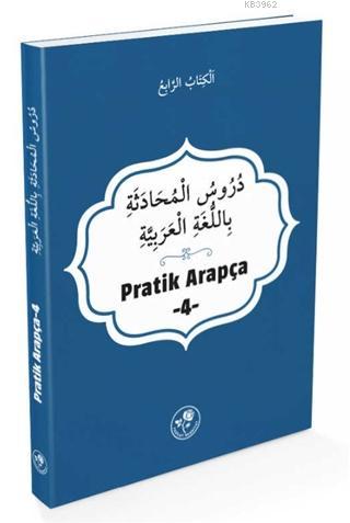 Pratik Arapça; Dördüncü Kitap