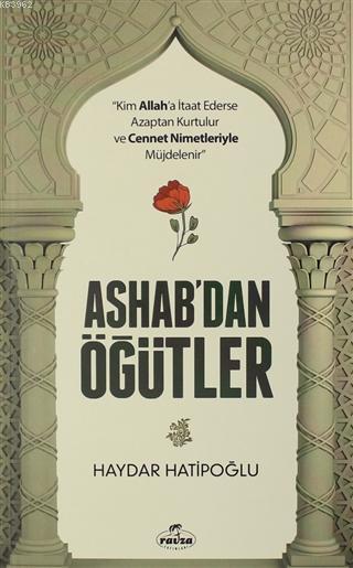  Ashabdan Öğütler | Haydar Hatipoğlu | Yunus Karaaslan | Ravza Yayınları | 9786257895224 | 