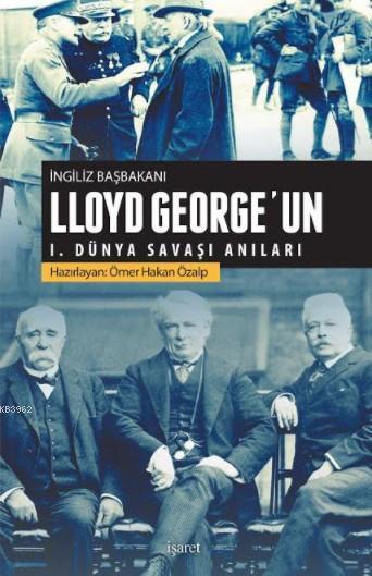 Lloyd George'un I.Dünya Savaşı Anıları
