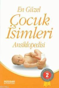 En Güzel Çocuk İsimleri Ansiklopedisi (cep Boy)