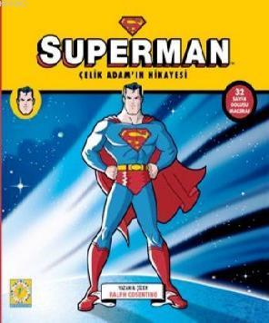 Superman - Çelik Adam'ın Hikayesi