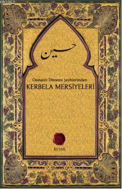Kerbela Mersiyeleri; Osmanlı Dönemi Şeyhlerinden
