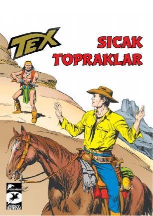 Tex Klasik Seri 48 - Sıcak Topraklar - Tehlikeli Soruşturma