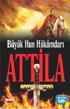  9789752544734 | Büyük Hun Hükümdarı Attila | Neden Kitap Yayıncılık  