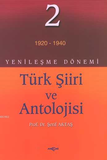 Yenileşme Dönemi Türk Şiiri ve Antolojisi 2.cilt