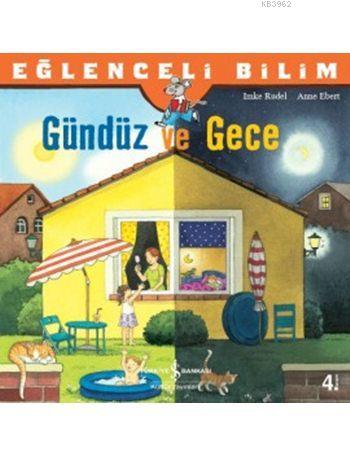 Gündüz ve Gece; Eğlenceli Bilim