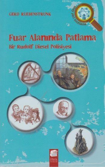 Fuar Alanında Patlama; Bir Rudolf Diesel Polisiyesi