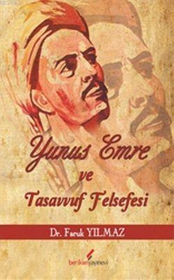 Yunus Emre Ve Tasavvuf Felsefesi