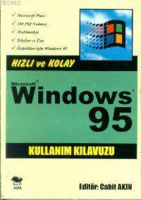 Hızlı ve Kolay Windows 95 Kullanım Kılavuzu