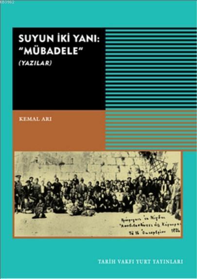 Suyun İki Yanı: Mübadele; (Yazılar)
