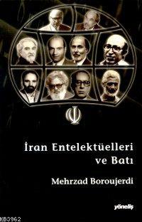 İran Entelektüelleri ve Batı