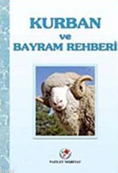 Kurban ve Bayram Rehberi