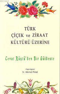 Türk Çiçek ve Ziraat Kültürü Üzerine