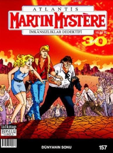 Martin Mystere Sayı 157 - Dünyanın Sonu, İmkansızlıklar Dedektifi