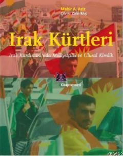 Irak Kürtleri; Irak Kürdistanı'nda Milliyetçilik ve Ulusal Kimlik