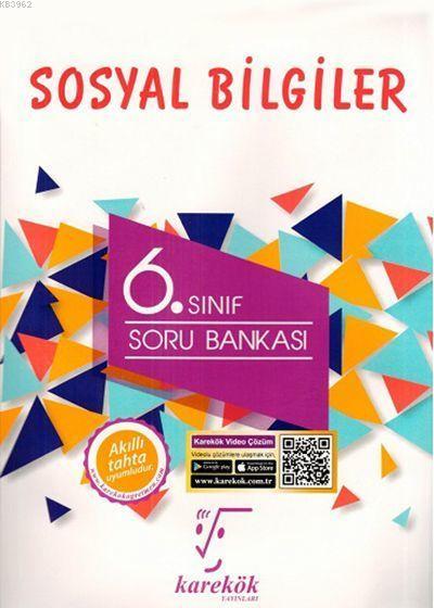  Karekök Yayınları 6 Sınıf Sosyal Bilgiler Soru Bankası Karekök | Fatih Dumangöz | Karekök Yayınları (Hazırlık) | 9786052247754 