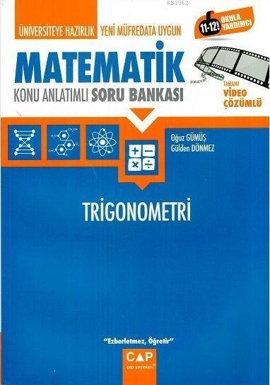 Çap Yayınları Üniversiteye Hazırlık Matematik Trigonometri Konu Anlatımlı Soru Bankası Çap 