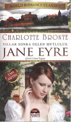 Jane Eyre; Yıllar Sonra Gelen Mutluluk