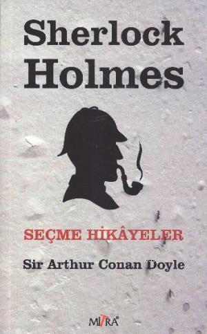 Sherlock Holmes Seçme Hikayeler