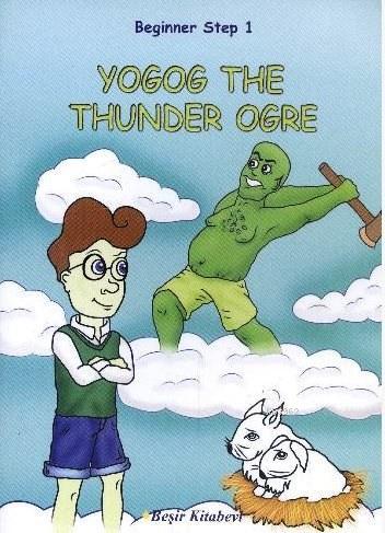 Yogog The Thunder Ogre; Beginner Step 1