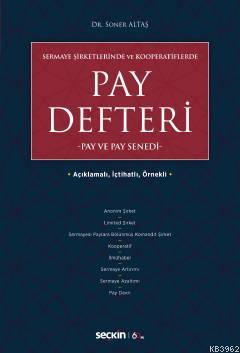 Sermaye Şirketleri ve Kooperatiflerde Pay Defteri; Pay ve Pay Senedi