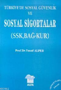 Türkiye'de Sosyal Sigortalar (SSK, Bağ-kur)