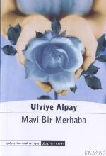 Mavi Bir Merhaba