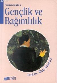 Gençlik ve Bağımlılık