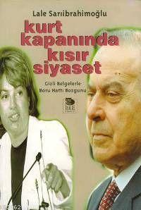 Kurt Kapanında Kısır Siyaset