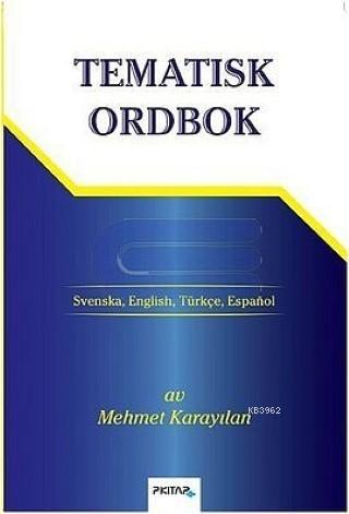 Tematisk Ordbok; Türkçe, Svenska ,English, Espanol