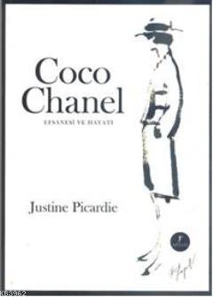 Coco Chanel Efsanesi ve Hayatı