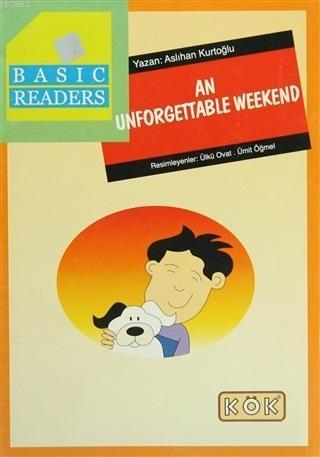 Basic Readers - An Unforgettable Weekend