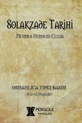 Solakzade Tarihi (Osmanlıca Tıpkı Basım)