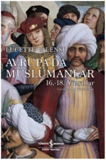 Avrupa'da Müslümanlar 16-18. Yüzyıllar
