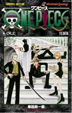  9786055686574 | One Piece 6 Cilt Yemin | Gerekli Şeyler  | Eiçiro Oda 