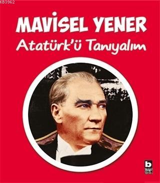 Atatürk'ü Tanıyalım