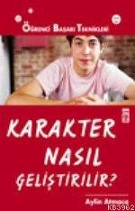 Karakter Nasıl Geliştirilir