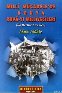 Milli Mücadele'de Konya Kuva-yı Milliyecileri (2 Cilt Takım)