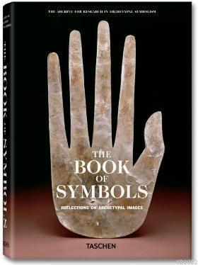 The Book of Symbols; Reflections on Archetypal Images
