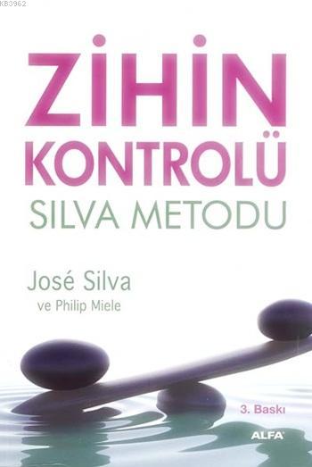 Zihin Kontrolü - Silva Metodu