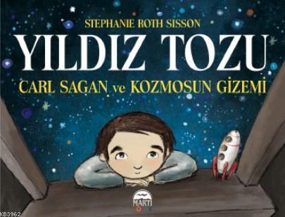 Yıldız Tozu - Carl Sagan ve Kozmosun Gizemi