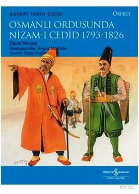 Osmanlı Ordusunda Nizam-ı Cedid 1793-1826
