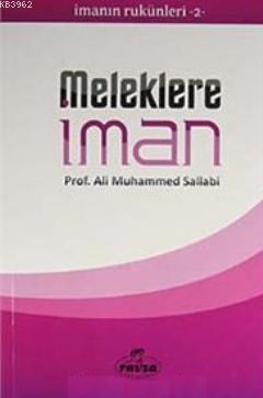  Meleklere İman | Ali Muhammed Sallabi | Mustafa Kasadar | Ravza Yayınları | 9786054411184 | 